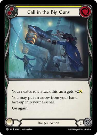 Call in the Big Guns (Yellow) [SEA121] [High Seas] Rainbow Foil