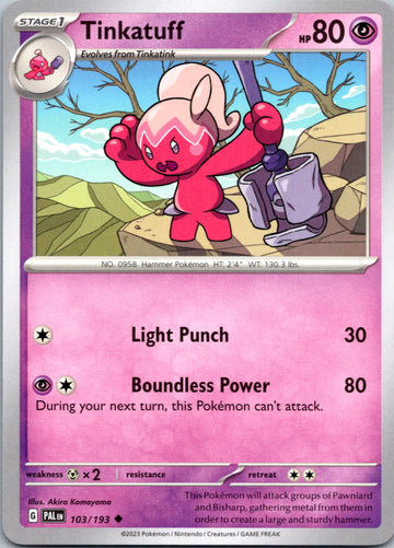 Tinkatuff - 103/193 [103/193] [Paldea Evolved]