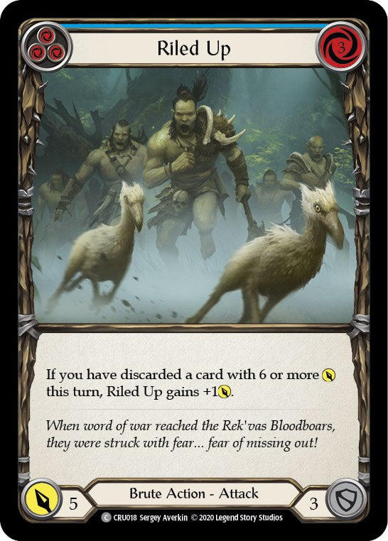 Riled Up (Blue) [CRU018] [Crucible of War] Unlimited Edition Rainbow Foil