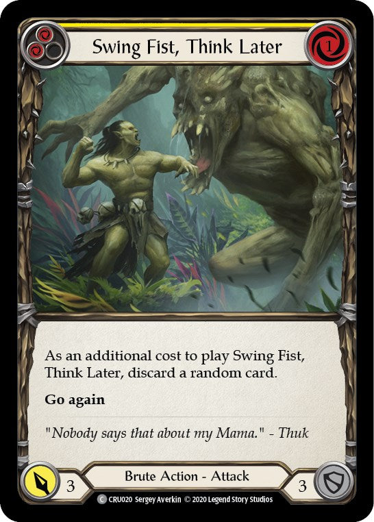 Swing Fist, Think Later (Yellow) [CRU020] [Crucible of War] Unlimited Edition Rainbow Foil