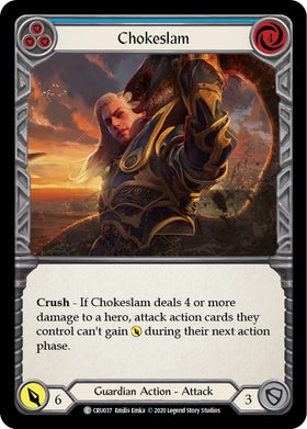 Chokeslam (Blue) [CRU037] [Crucible of War] Unlimited Edition Normal