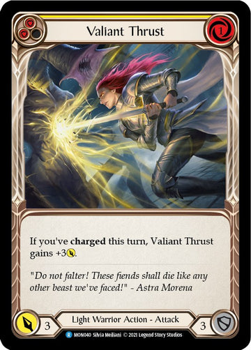 Valiant Thrust (Yellow) [MON040] [Monarch] Unlimited Edition Normal
