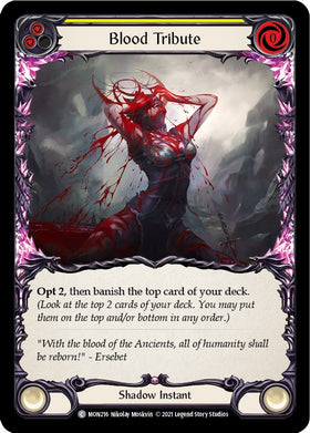Blood Tribute (Yellow) [MON216] [Monarch] Unlimited Edition Normal
