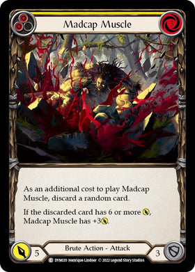 Madcap Muscle (Yellow) [DYN020] [Dynasty]