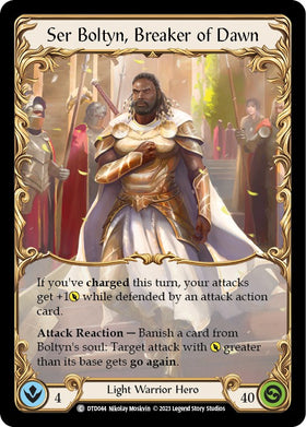 Ser Boltyn, Breaker of Dawn [DTD044] [Dusk till Dawn]