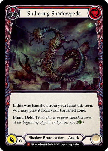 Slithering Shadowpede [DTD109] [Dusk till Dawn]