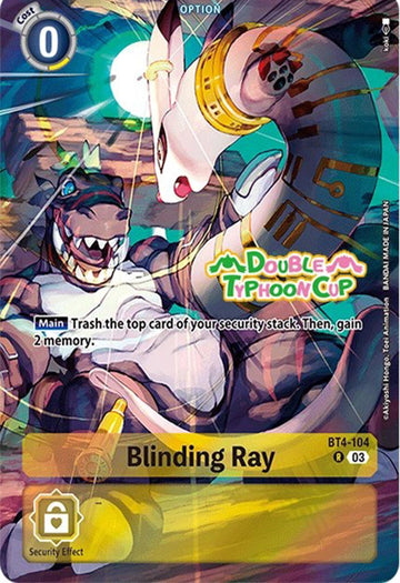 Blinding Ray (Bonus Pack) [BT4-104] [Starter Deck 17: Double Typhoon Advanced Deck Set Pre-Release Cards] Foil