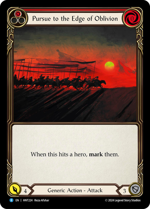 Pursue to the Edge of Oblivion (Red) [HNT224] [The Hunted]
