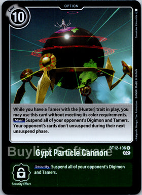 Gypt Particle Cannon [BT12-106] [Across Time] Foil