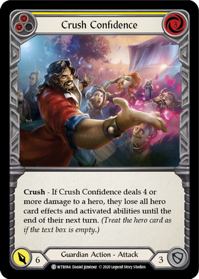 Crush Confidence (Yellow) [WTR064] Unlimited Rainbow Foil - Duel Kingdom