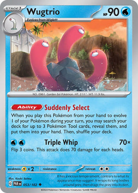 Wugtrio (053/182) - [Scarlet & Violet: Paradox Rift]