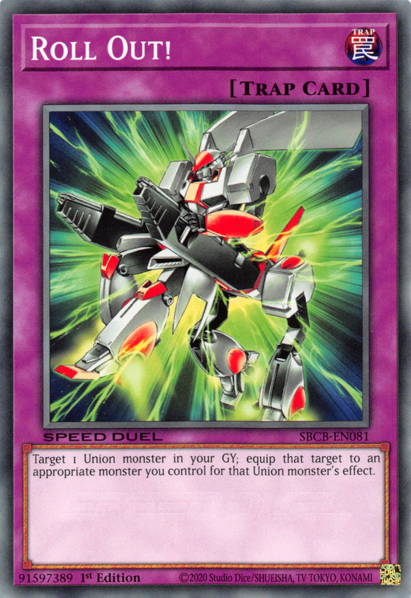 Roll Out! [SBCB-EN081] Common - Duel Kingdom