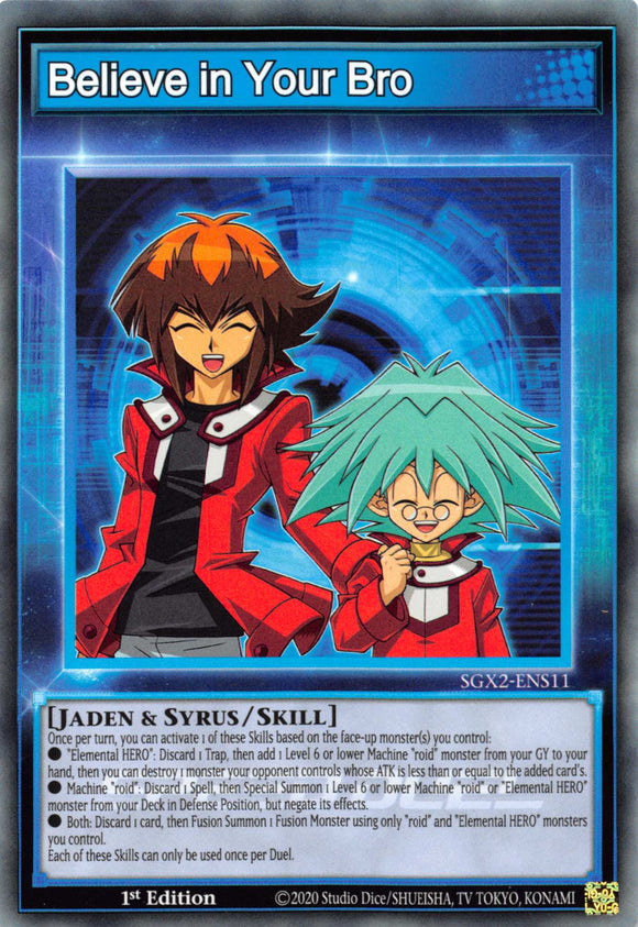 Believe in your Bro [SGX2-ENS11] Common