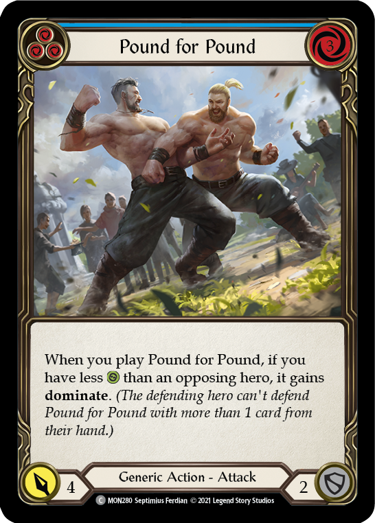 Pound for Pound (Blue) (Rainbow Foil) [MON280-RF] 1st Edition Rainbow Foil - Duel Kingdom