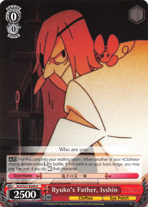 Ryuko's Father, Isshin (KLK/S27-E049 U) [KILL la KILL]